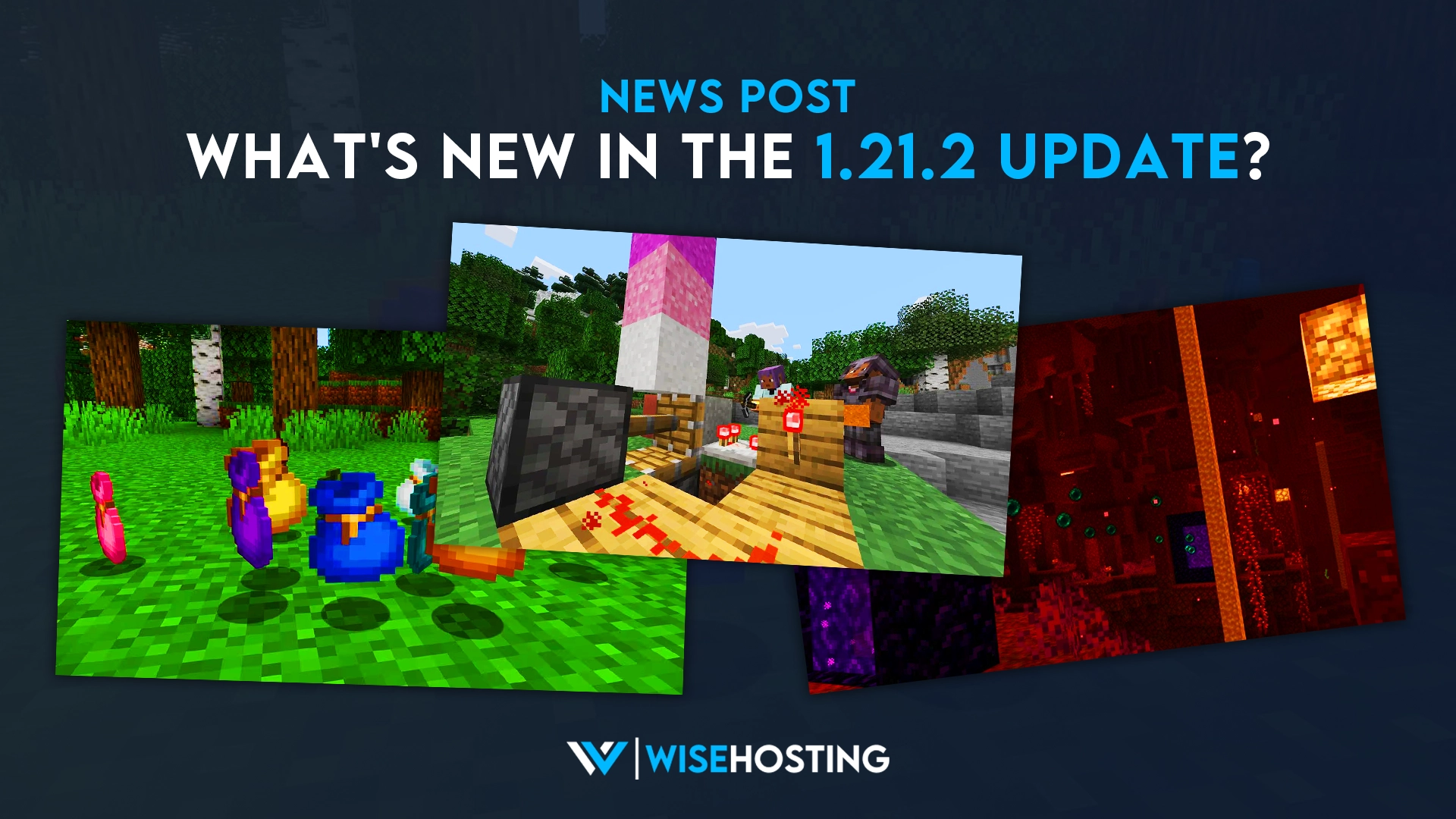 The banner for the news post which showcases some images of the newest 1.21.2 update.